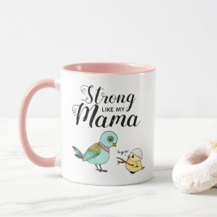 Mug Forte Comme Ma Maman   Mère drôle & Bébé Oiseaux