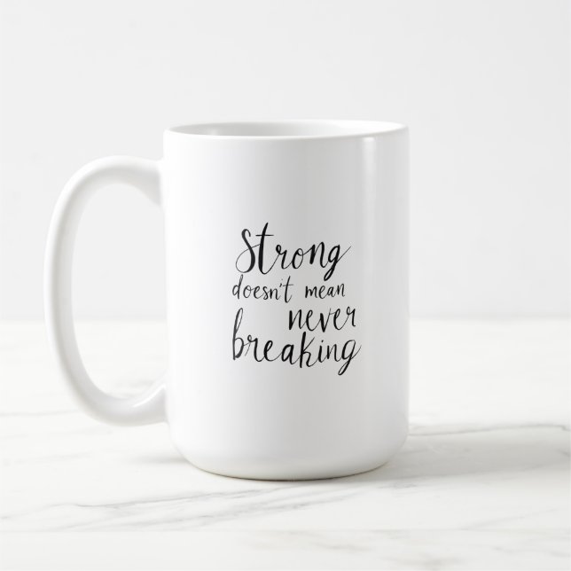 Mug Forte ne signifie pas jamais casser (Gauche)