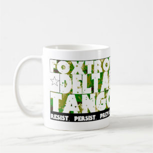 Mug FOXTROT DELTA TANGO - Résister, Persister, Prevail
