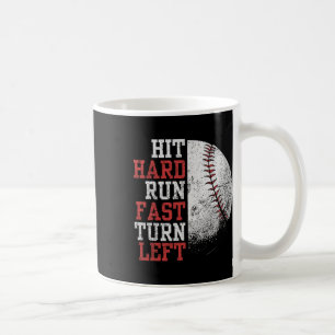 Mug Frappez Fort Courez Vite Tournez à Gauche Drôle Ve