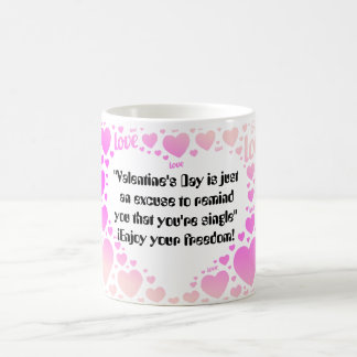Mug Frase  graciosa El dia del amor y la amistad