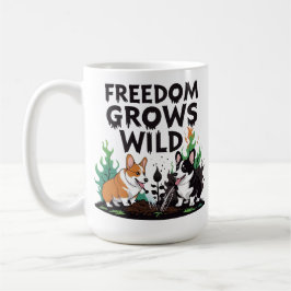 Mug Freedom Grows Wild – Scary Corgi Gardening Cartoon