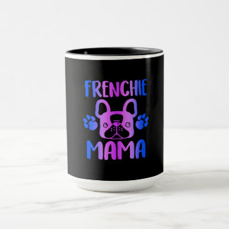 Mug Frenchie Mama French Bulldog Chien cadeau Maman