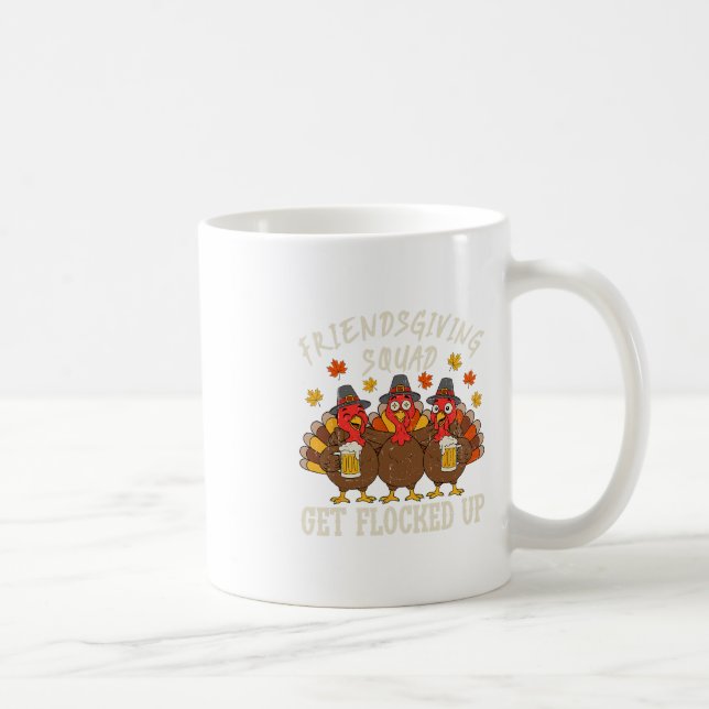 Mug Friendsgiving Squad Turkey Thanksgiving Friends Dr (Droite)