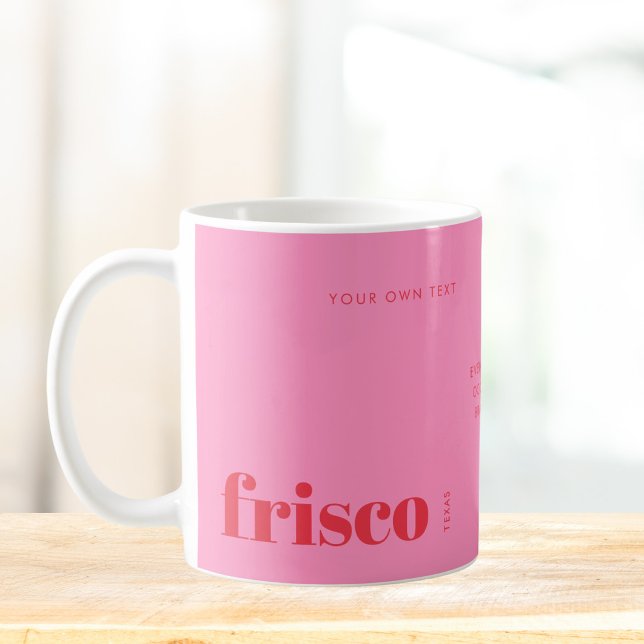Mug Frisco Texas rose moderne (Créateur téléchargé)