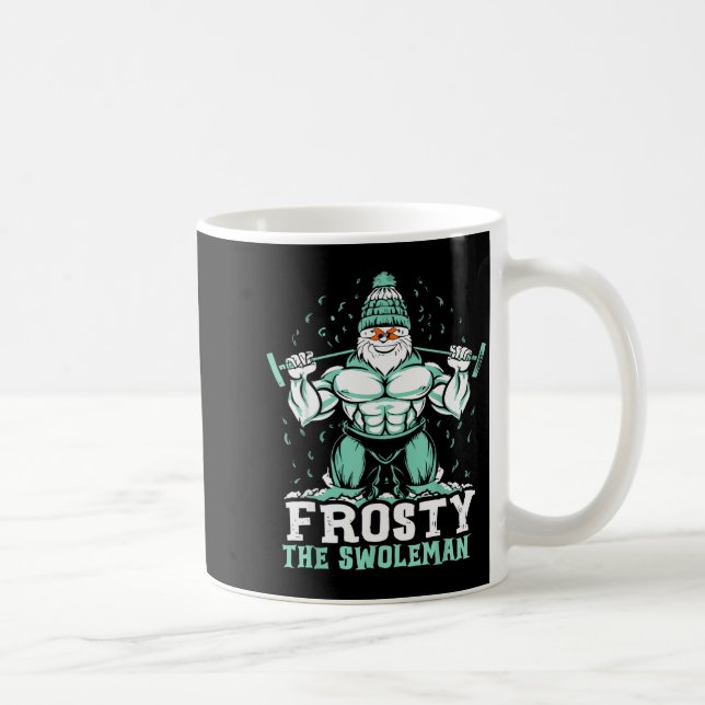 Mug Frosty The Swoleman Funny Buff Swole Snowman Gym M (Droite)