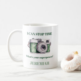 Mug Fun Custom Je peux arrêter Time Photographes