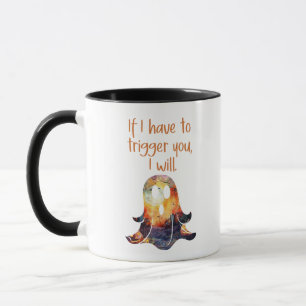 Mug Fun Ghost Halloween Si je dois vous déclencher Hum