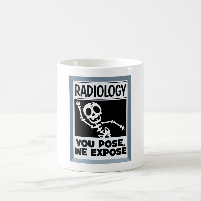 Mug Funky Radiology Pun Vous Posez Nous Exposons Coffe (Centre)