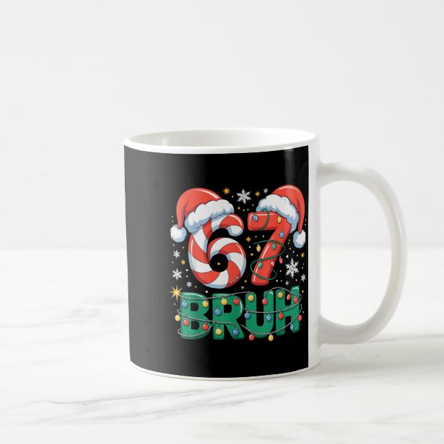 Mug Funny 67 Bruh Christmas Design Meme Lights Candy C (Droite)