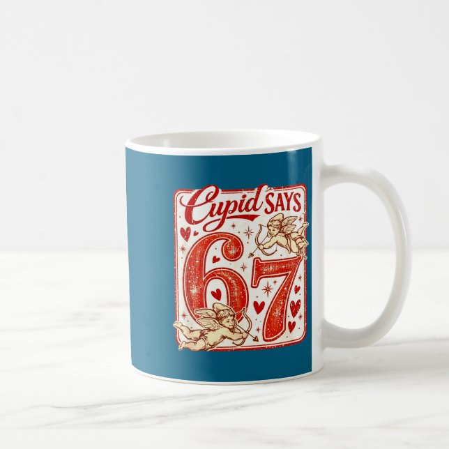 Mug Funny 67 Cud Says 67 Valentine Couple Matching Six (Droite)