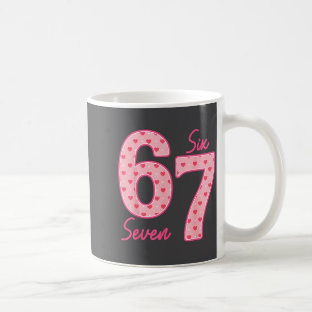 Mug Funny 6 7 Meme Heart Gen Alpha Six Seven 67 Valent (Droite)