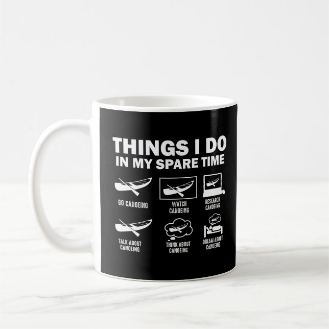 Mug Funny 6 Choses Que Je Fais Dans Mon Temps Libre Ca (Gauche)