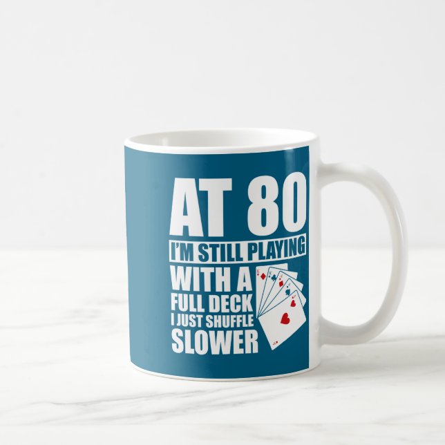 Mug Funny 80th Birthday Ker Player 80 Year Old  (Droite)