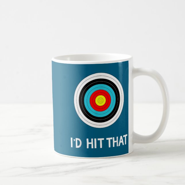 Mug Funny Archery Quote I'd Hit That Archer Gif  (Droite)