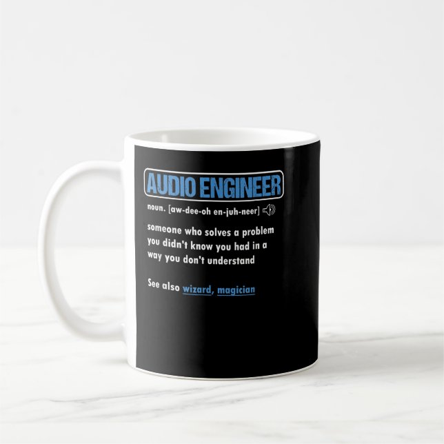 Mug Funny Audio Engineer Definition Sound Technician E (Gauche)