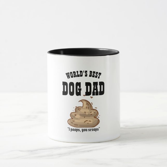 Mug FUNNY BEST CHIEN DAD Don - I Poops You Scoops (Centre)