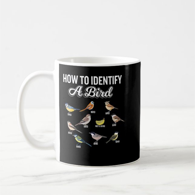 Mug Funny Bird Watcher Comment identifier un oiseau un (Gauche)