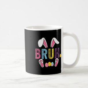 Mug Funny Bruh mème Jour de Pâques oeufs de lapin Ados