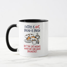 Mug Funny Calico Cat "But The Cat Decides
