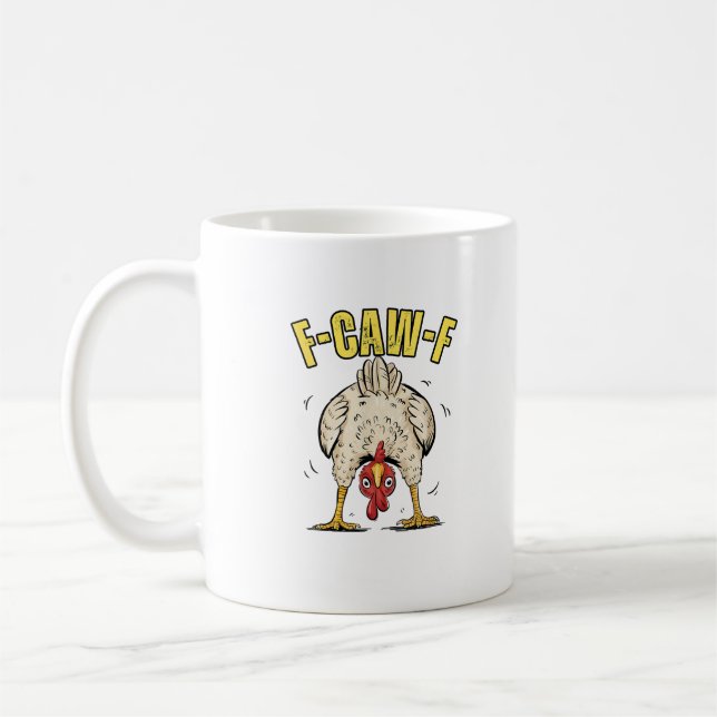Mug Funny Chicken Butt F-Caw-F Rooster Country Hen Chi (Gauche)