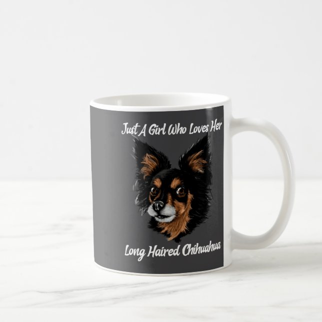Mug Funny Chihuahua Just A Girl  (Droite)