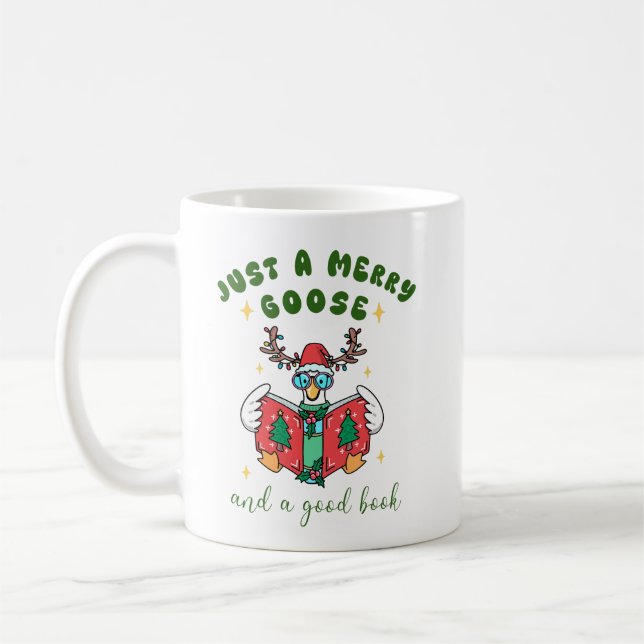 Mug Funny Christmas Book Lover Just a Merry Goose (Gauche)