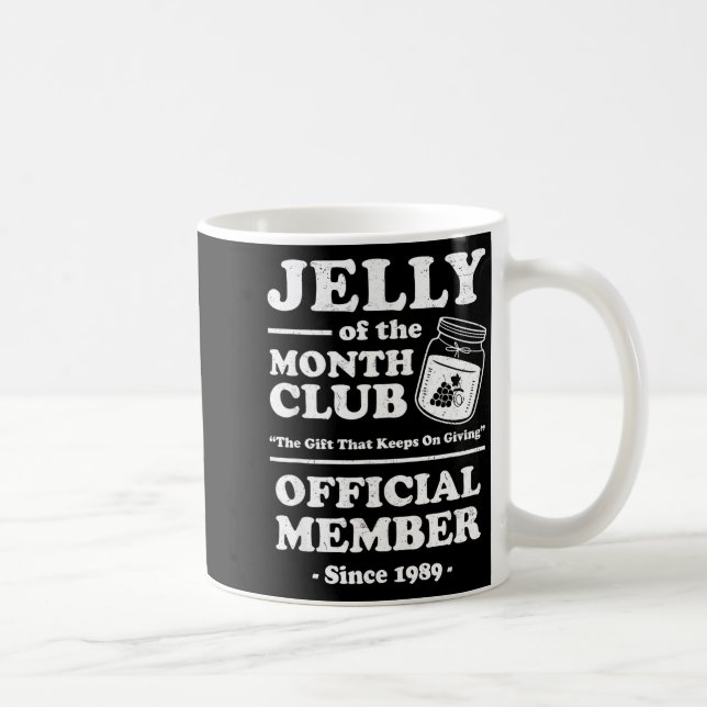 Mug Funny Christmas Jelly Of The Month Club Member Xma (Droite)