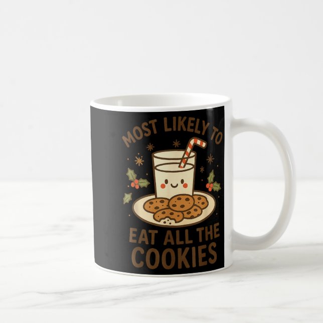 Mug Funny Christmas - Most Likely To Eat All The Cooki (Droite)