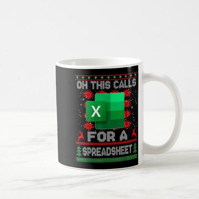 Mug Funny Christmas Oh This Calls For A Spreadsheet Sa (Droite)