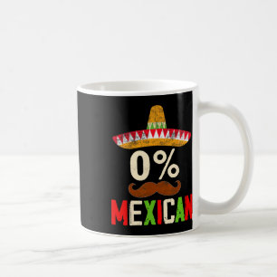 Mug Funny Cinco De Mayo Fiesta 0% 0% Mexicain Deux