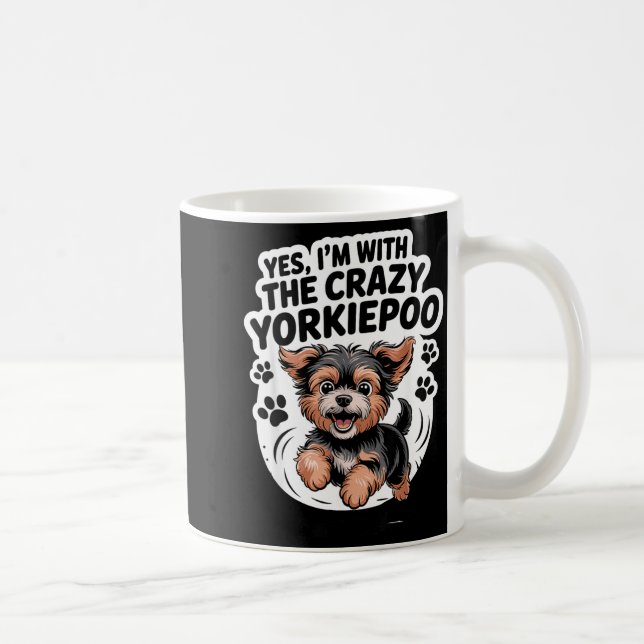 Mug Funny Cute Pet Mix Dog Pup Yes I'm With The Crazy  (Droite)