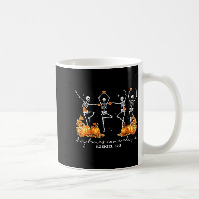 Mug Funny Dancing Skeleton Dry Bones Come Alive Hallow (Droite)