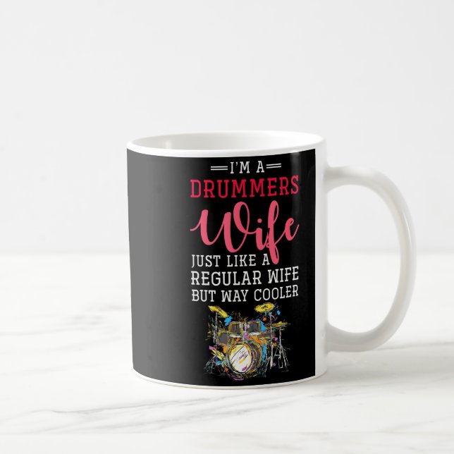 Mug Funny Drummers Wife Valentines Day Gift Drums  (Droite)