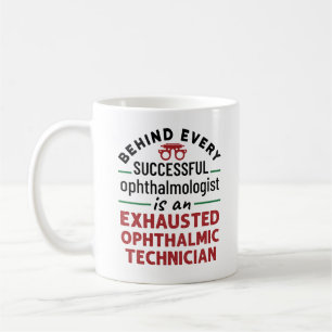 Mug Funny Exhausted Ophtalmique Technicien