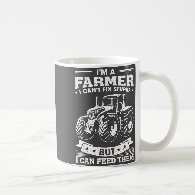 Mug Funny Farming Tractor I'm A Farmer I Feed People  (Droite)