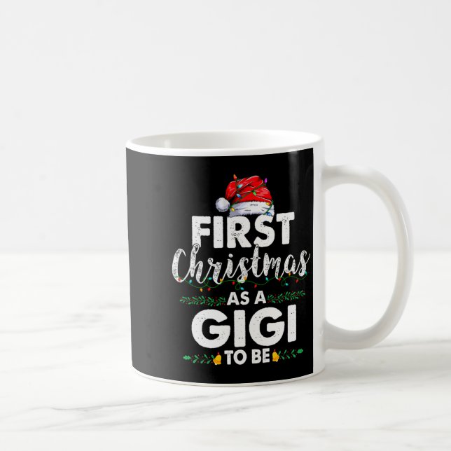 Mug Funny First Christmas As A Gigi To Be New Gigi Xma (Droite)