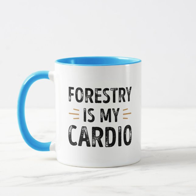 Mug Funny Forestry is my Cardio - forest Gift (Gauche)