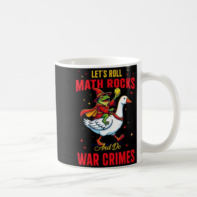 Mug Funny Frog Let's Roll Math Rocks And Do War Crimes (Droite)