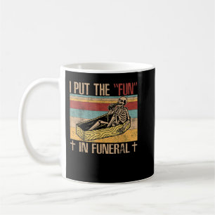 Mug Funny Funeral Director met le plaisir - Mortician