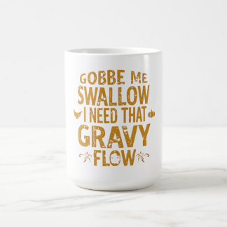 Mug Funny Gravy Flow Thanksgiving Typography  Gif