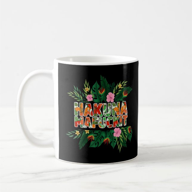 Mug Funny Hakuna Mafuckit (Gauche)