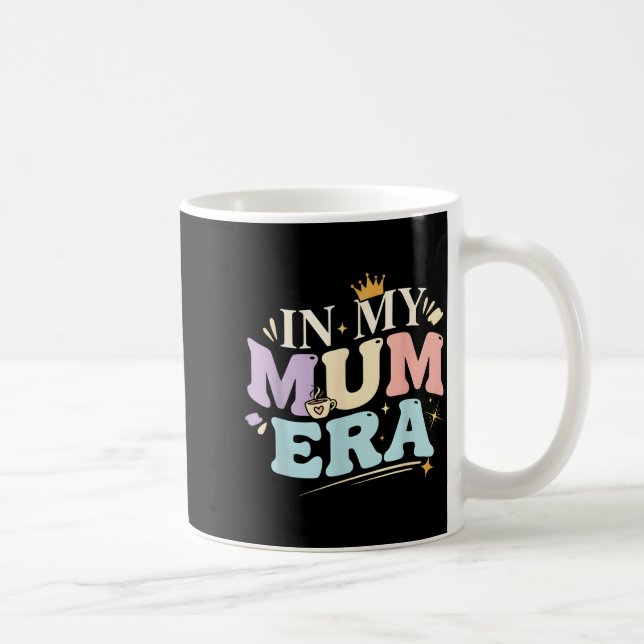 Mug Funny In My Blue Mum Era Cool Mom Mother's Day  (Droite)