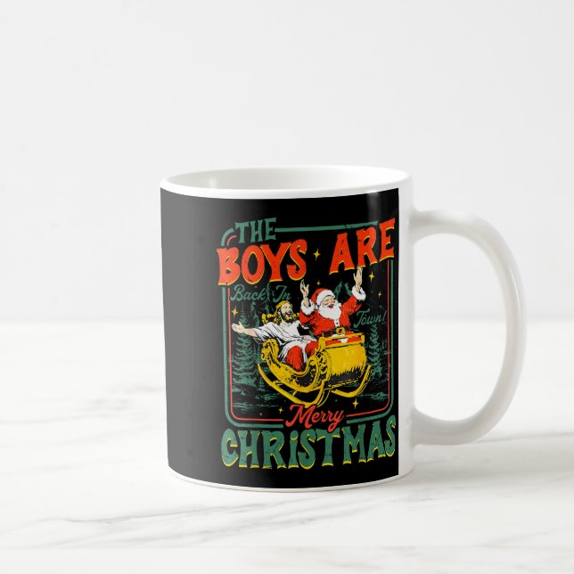 Mug Funny Jesus Santa The Boys Are Back In Town Merry  (Droite)