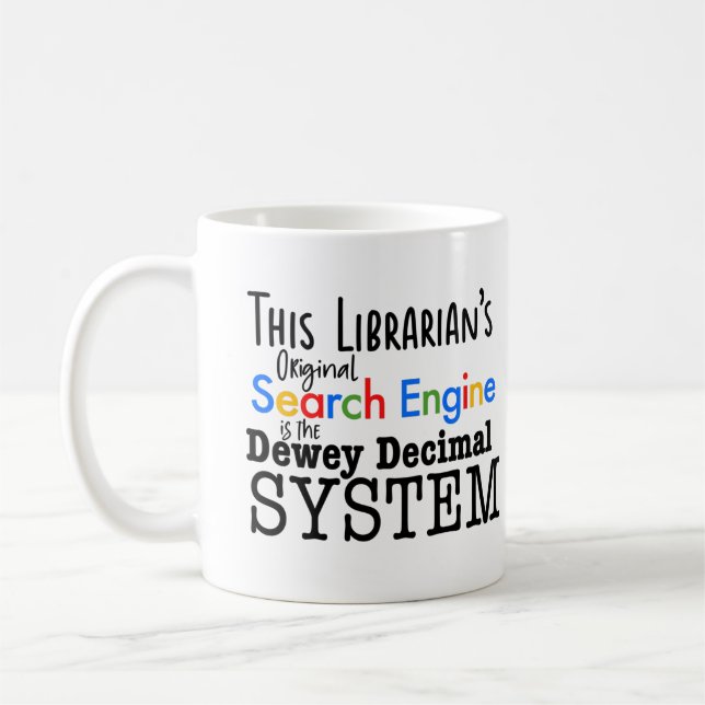 Mug Funny Librarian Dewey Decimal Search Engine System (Gauche)