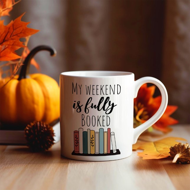 Mug Funny Mon Week-end est entièrement réservé (Créateur téléchargé)
