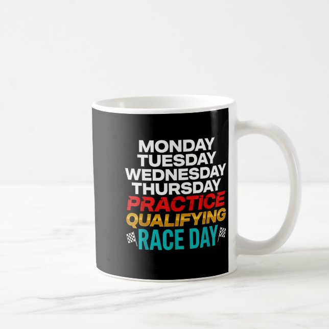 Mug Funny Monday Tuesday Thursday Practice Qualifying  (Droite)
