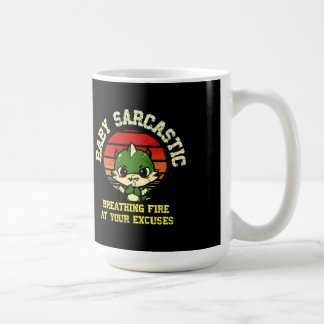 Mug Funny Motivational Dragon - Burn Your Excuses 