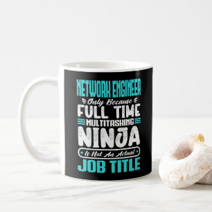 Mug Funny Network Engineer Titre de l'emploi Compétenc