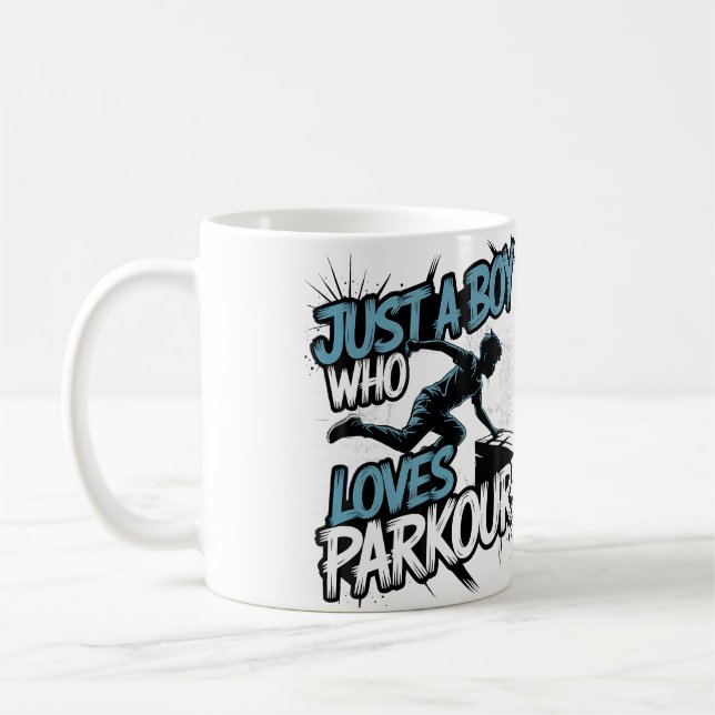 Mug Funny Parkour Just A Boy Who Loves Parkour Free Ru (Gauche)